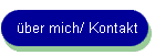 �ber mich/ Kontakt